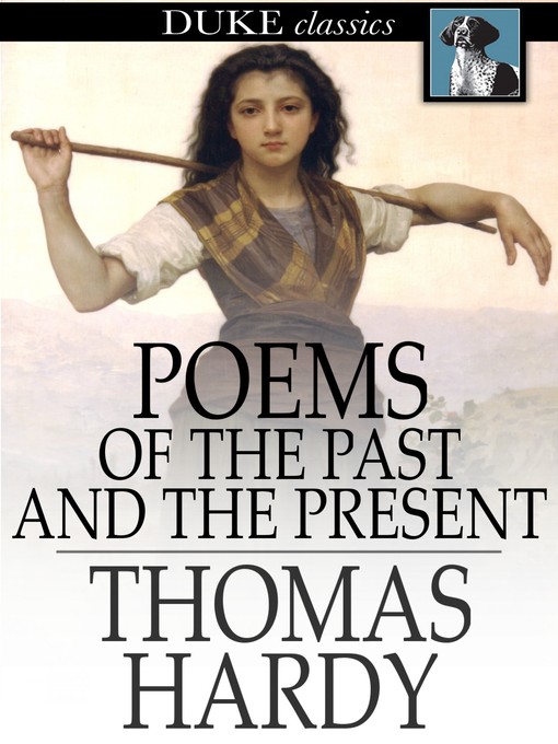 Title details for Poems of the Past and the Present by Thomas Hardy - Wait list